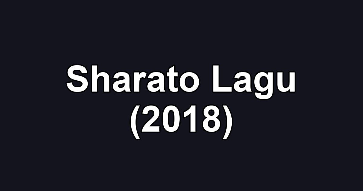 Sharato Lagu (2018)