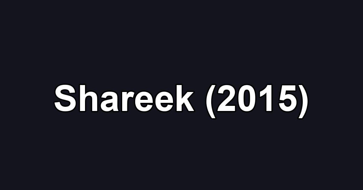 Shareek (2015)