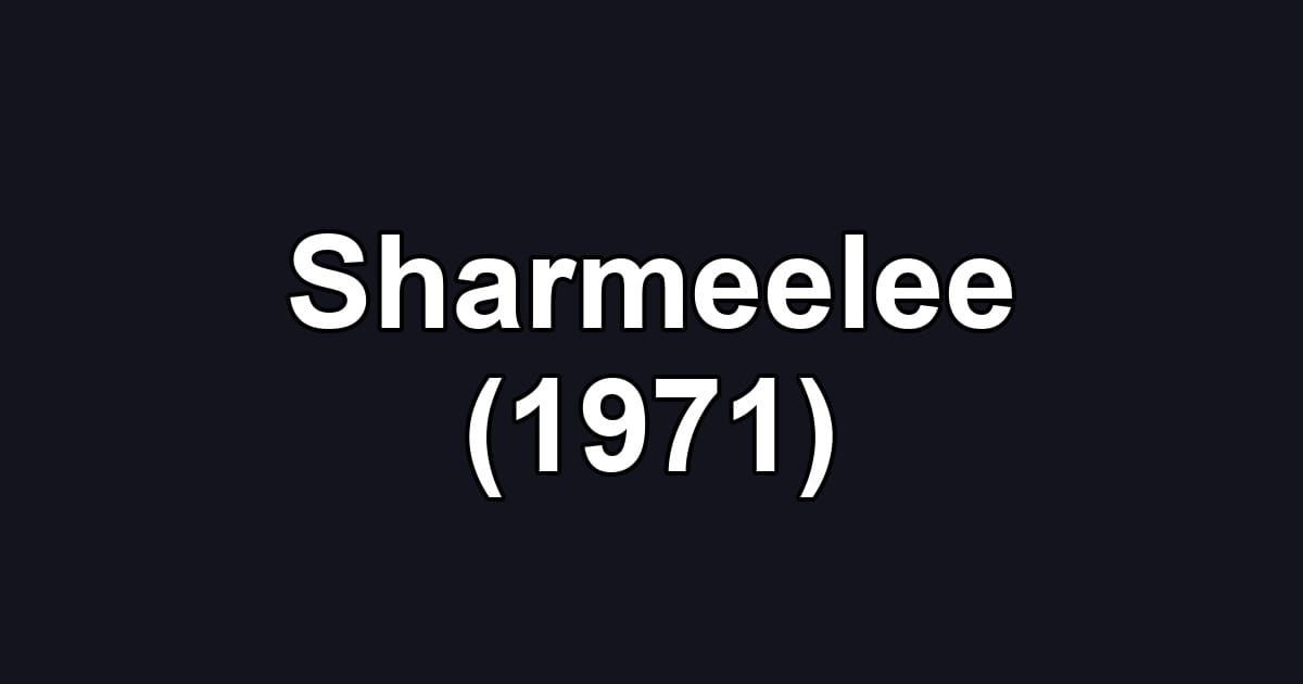 Sharmeelee (1971)