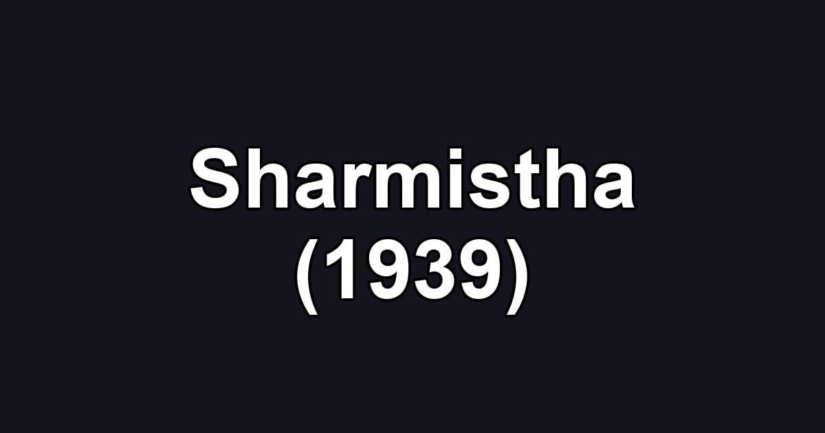 Sharmistha (1939)