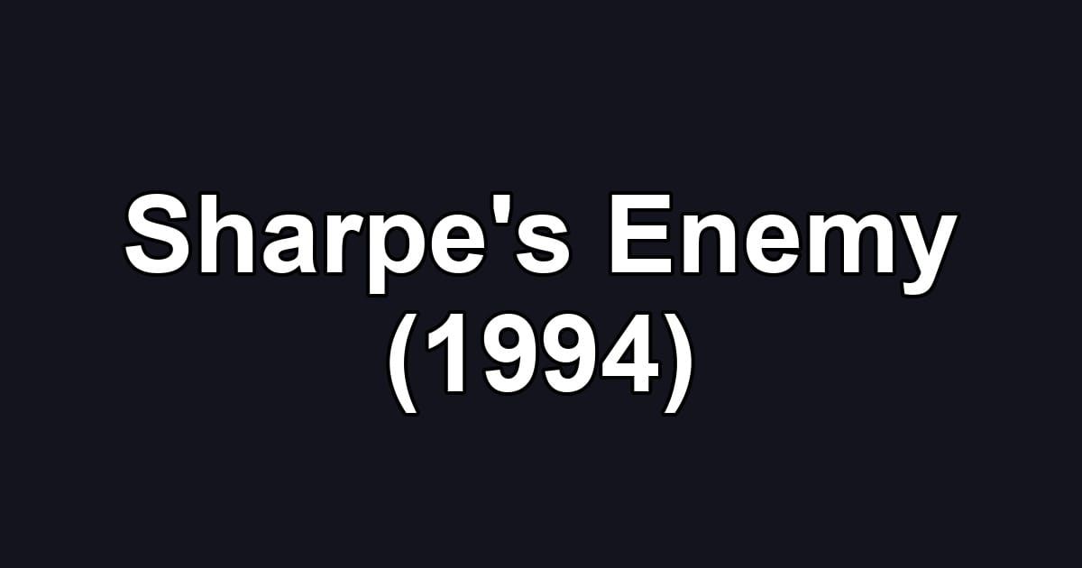 Sharpe's Enemy (1994)
