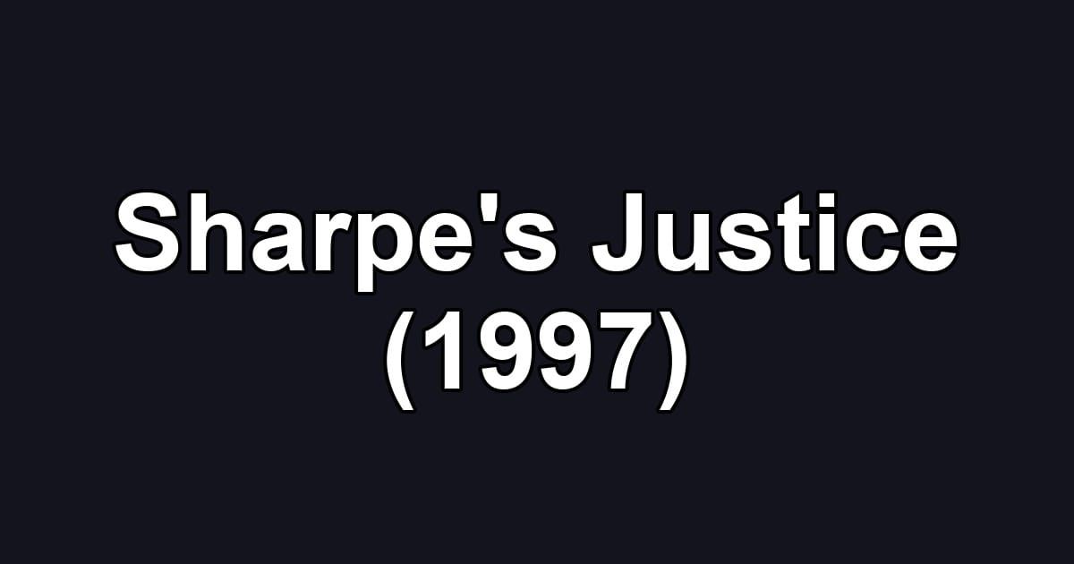 Sharpe's Justice (1997)