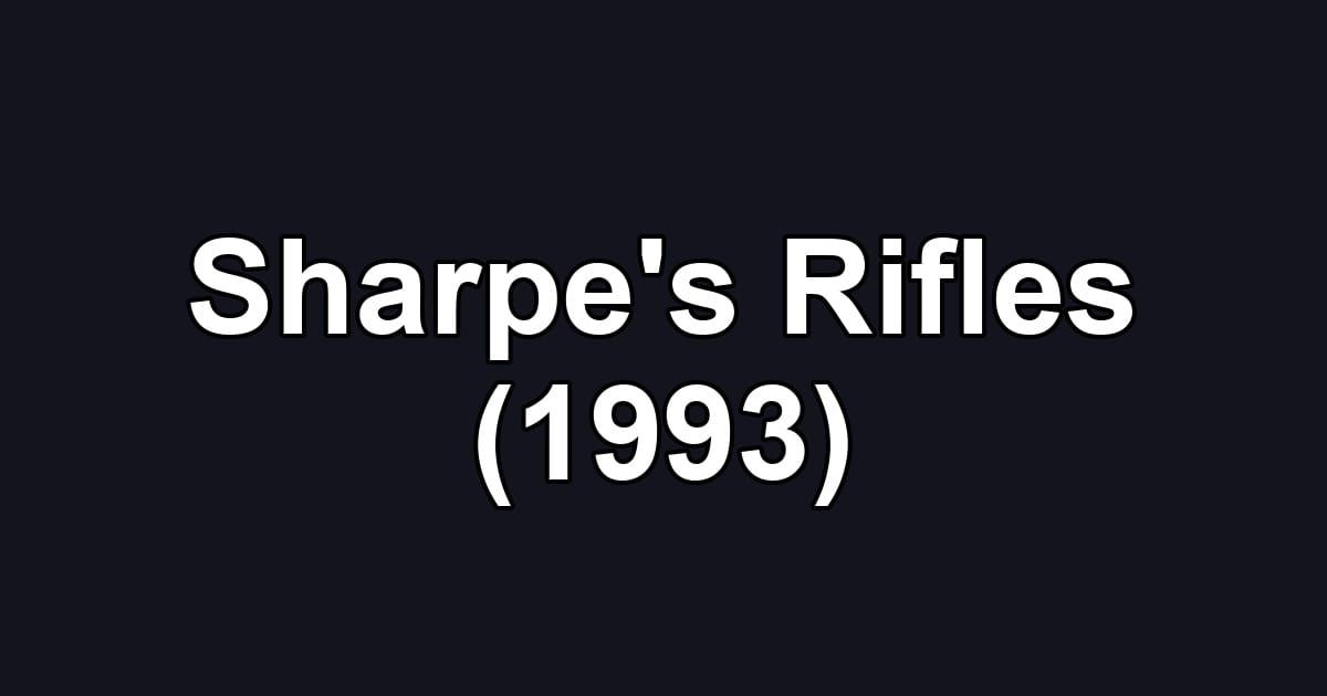 Sharpe's Rifles (1993)