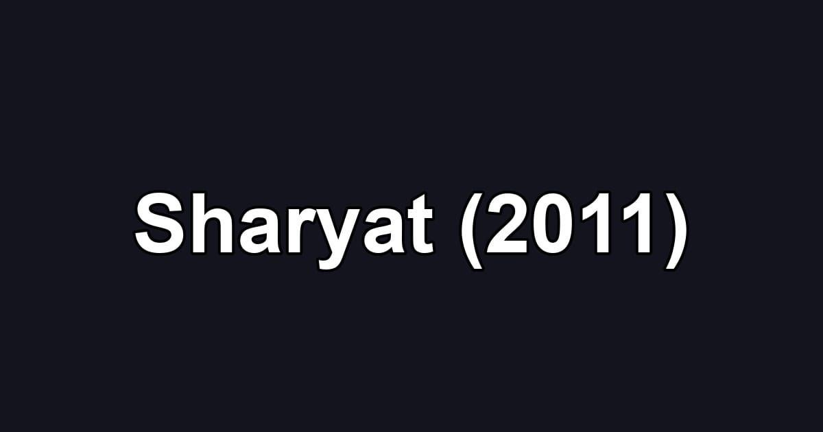Sharyat (2011)