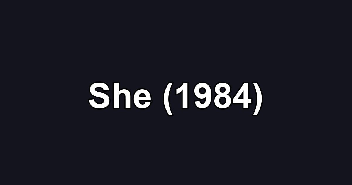 She (1984)