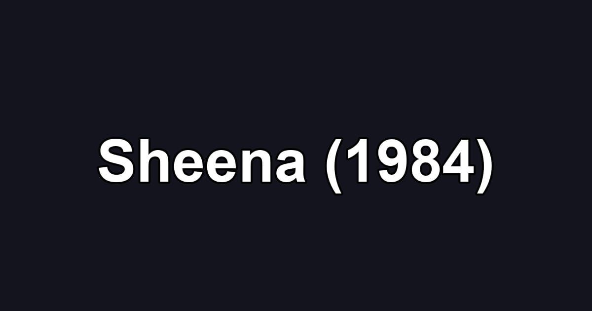 Sheena (1984)