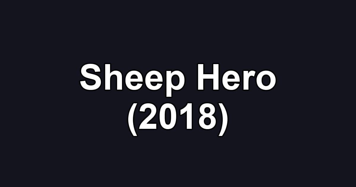 Sheep Hero (2018)
