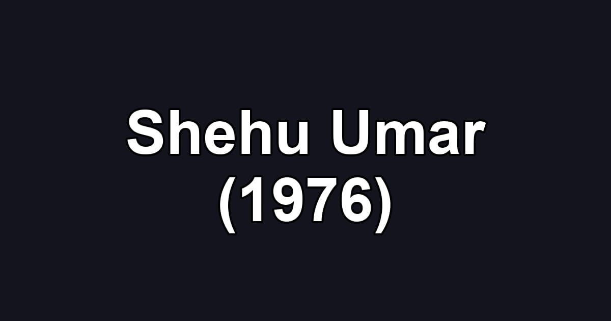 Shehu Umar (1976)