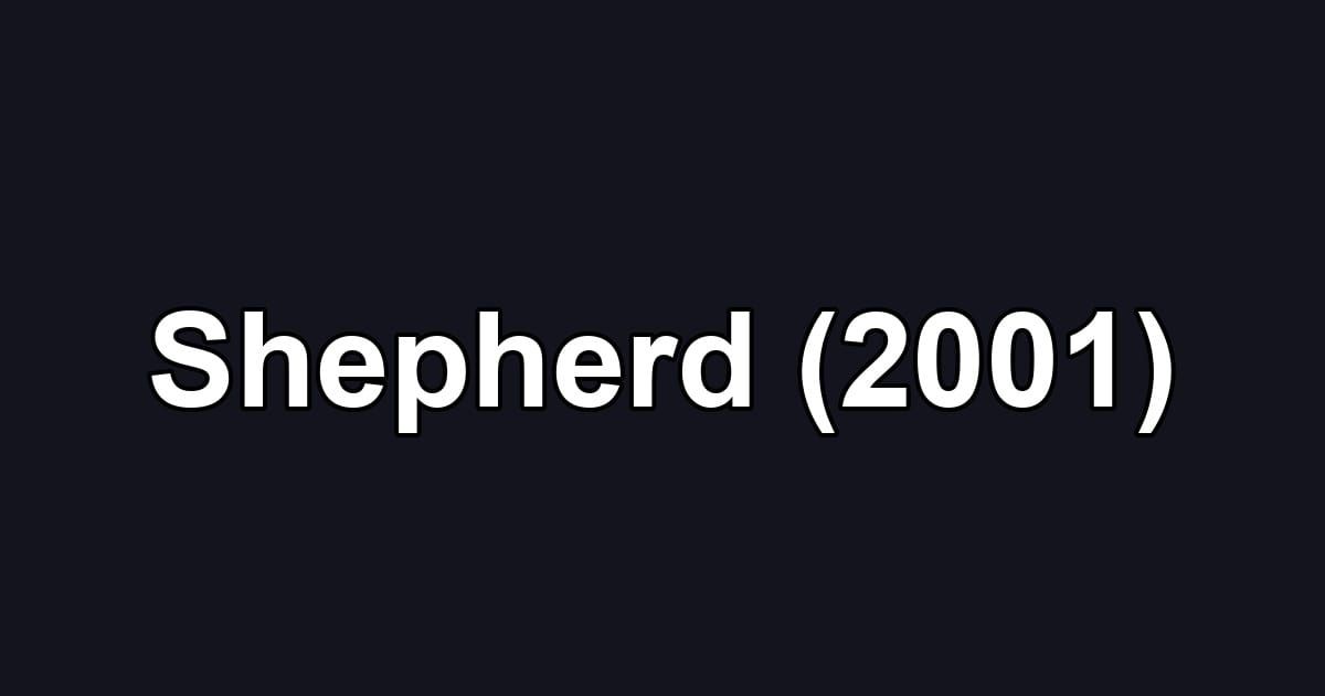 Shepherd (2001)