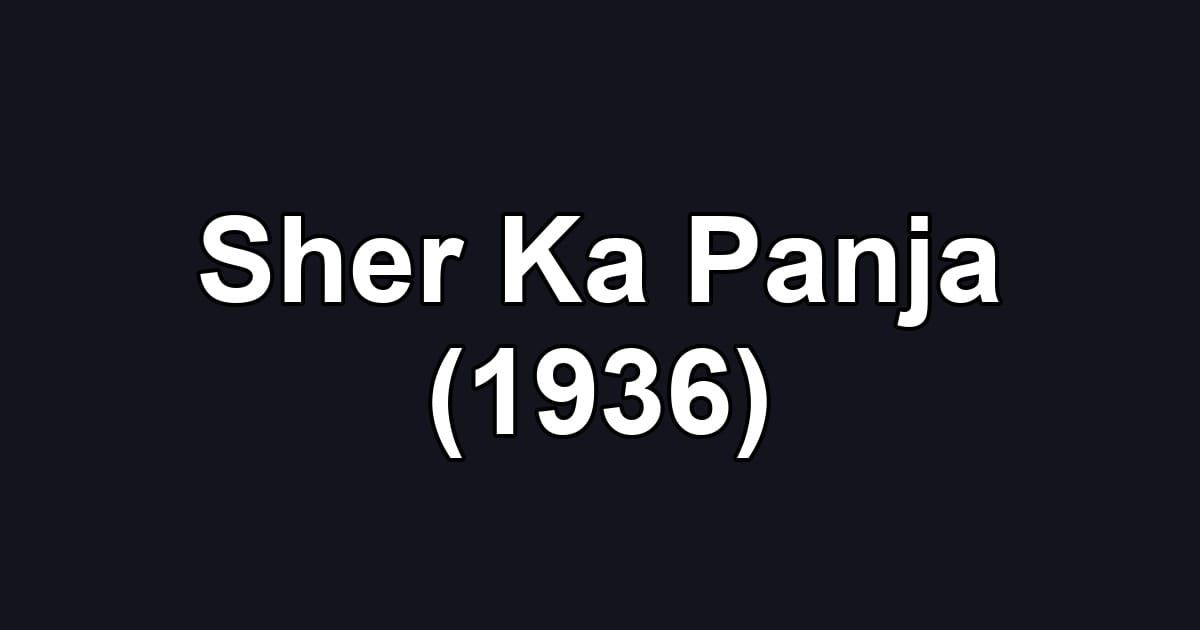 Sher Ka Panja (1936)