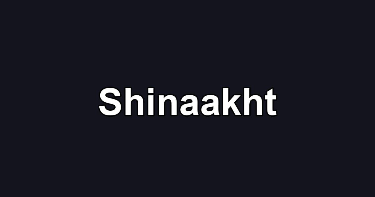 Shinaakht
