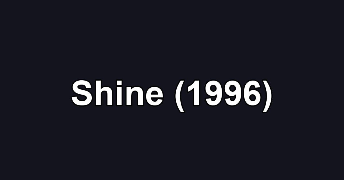 Shine (1996)