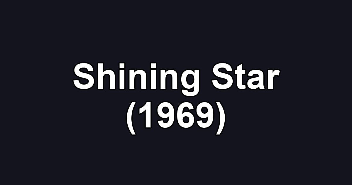 Shining Star (1969)