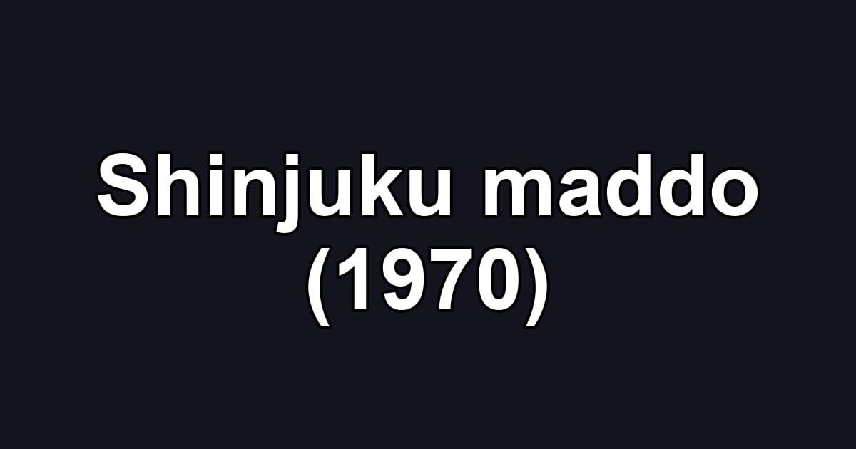 Shinjuku maddo (1970)
