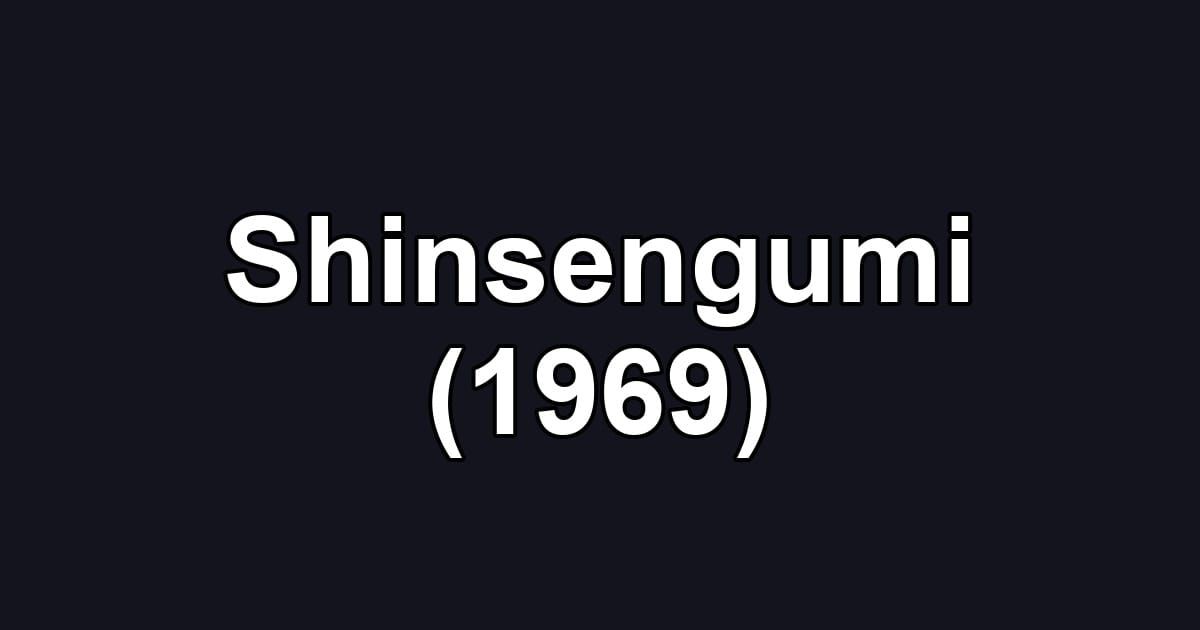 Shinsengumi (1969)