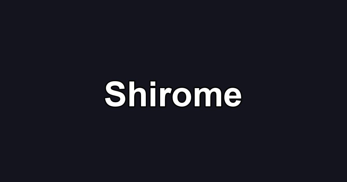 Shirome