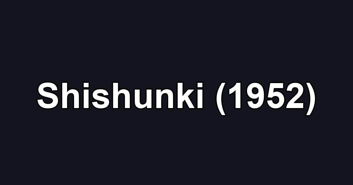 Shishunki (1952)