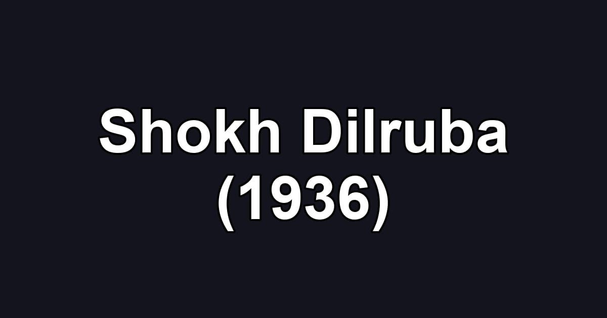 Shokh Dilruba (1936)