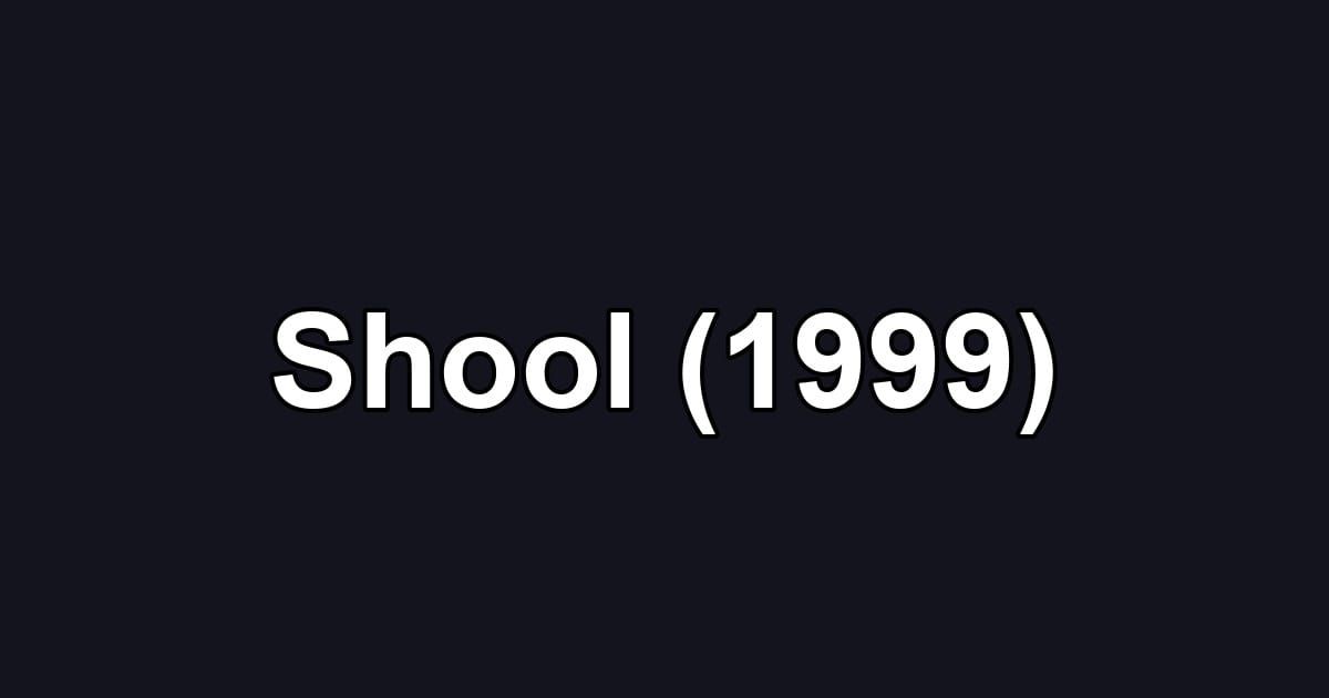 Shool (1999)