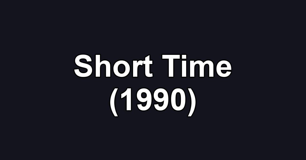 Short Time (1990)