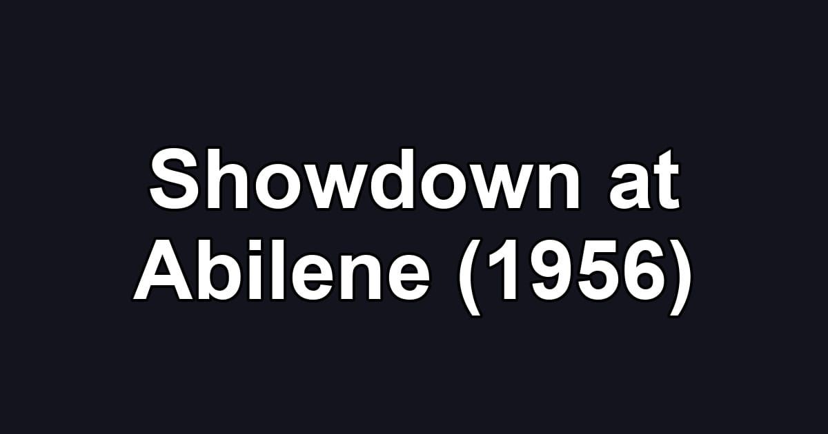 Showdown at Abilene (1956)
