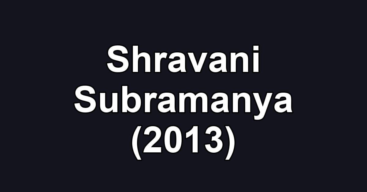 Shravani Subramanya (2013)