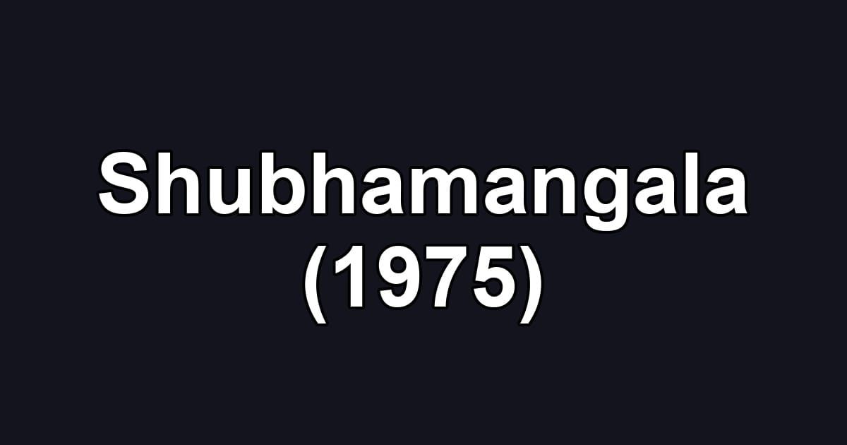 Shubhamangala (1975)
