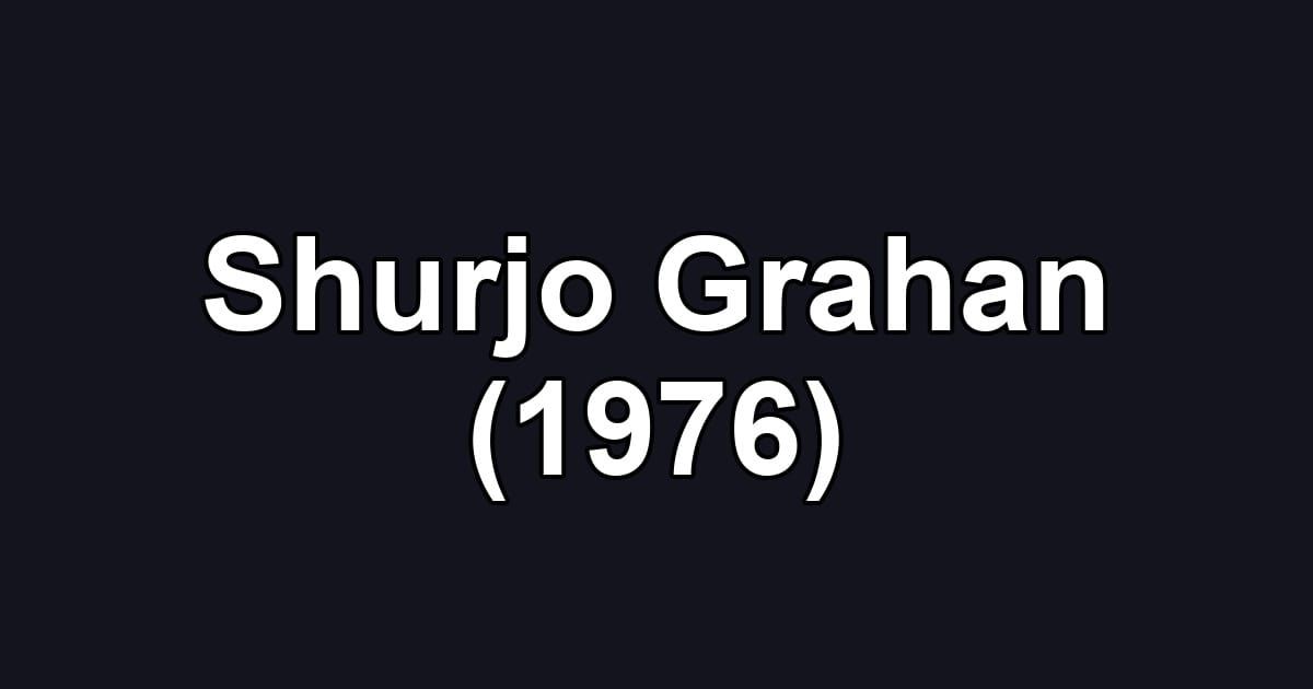 Shurjo Grahan (1976)