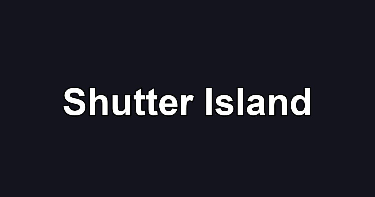 Shutter Island