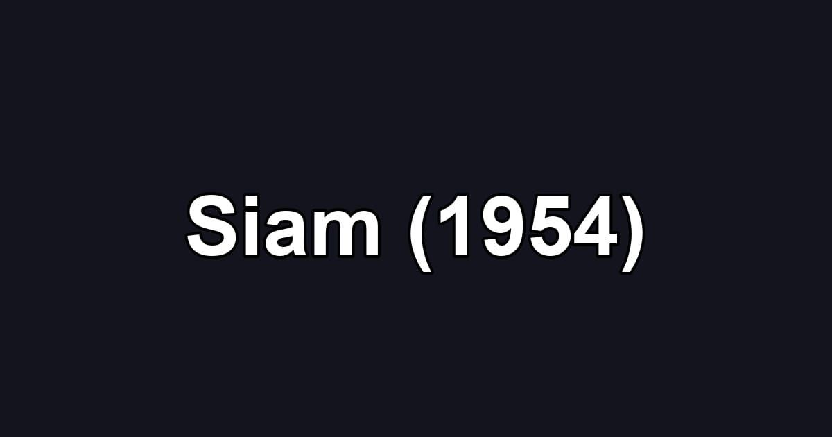 Siam (1954)
