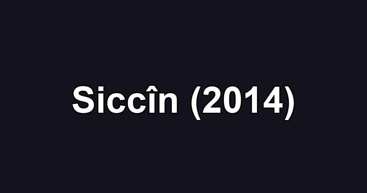 Siccîn (2014)