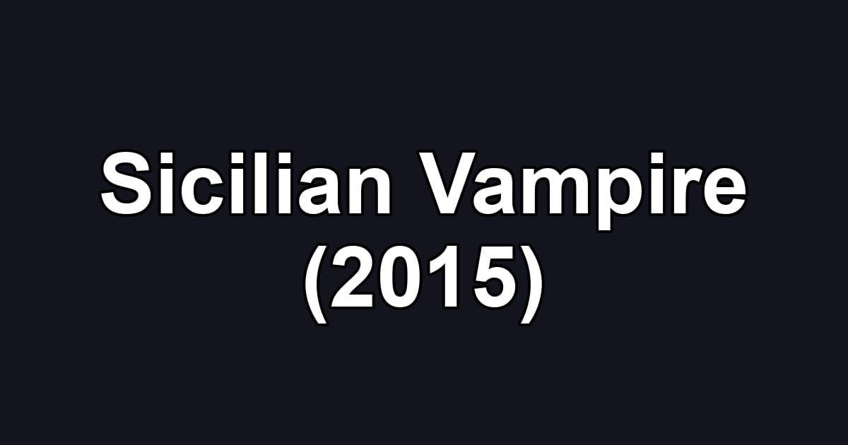 Sicilian Vampire (2015)