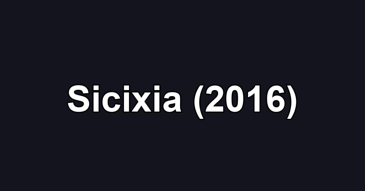Sicixia (2016)