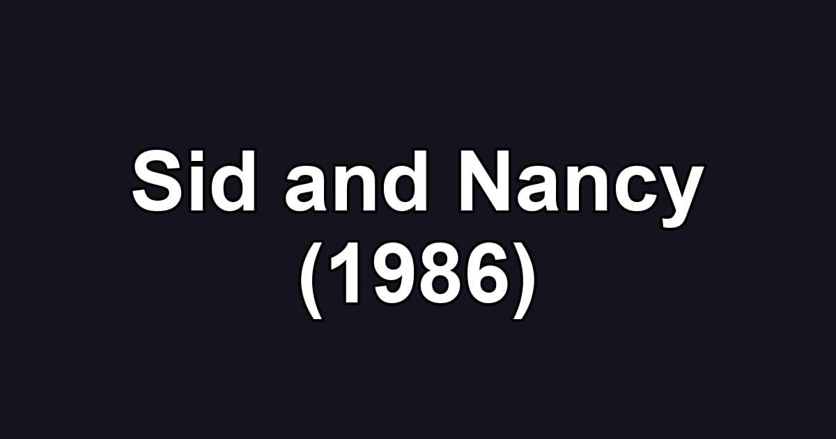 Sid and Nancy (1986)