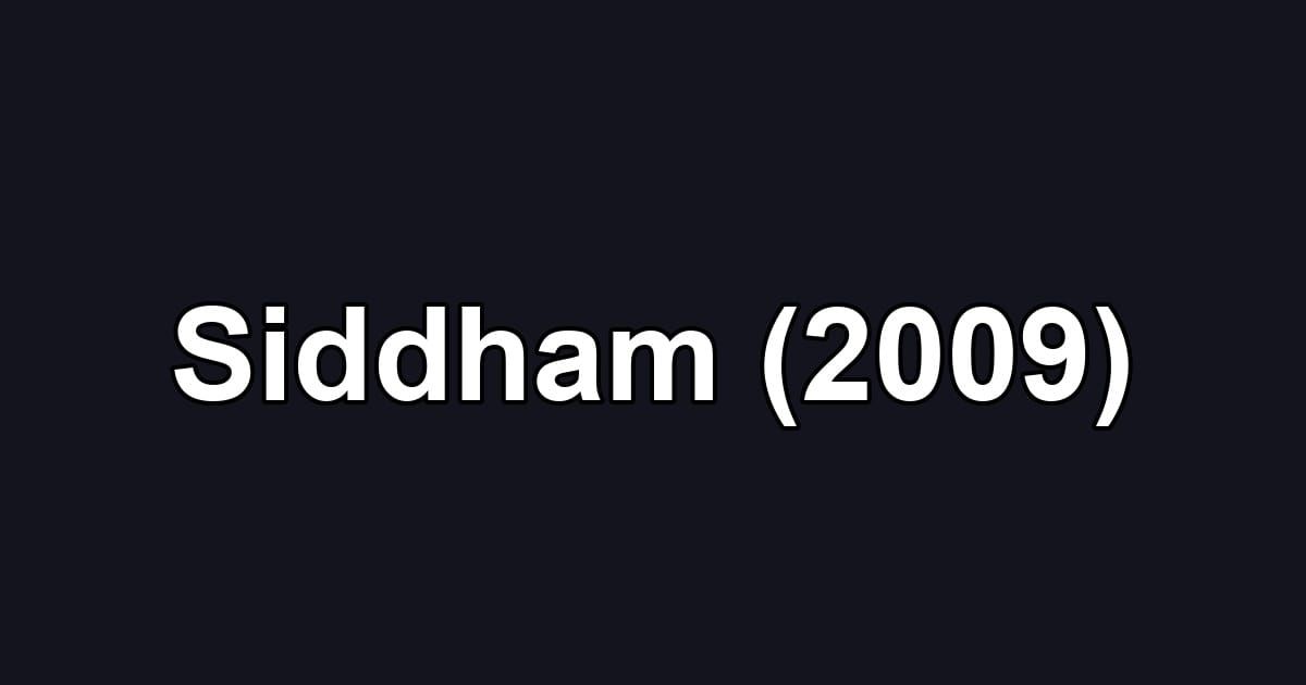 Siddham (2009)