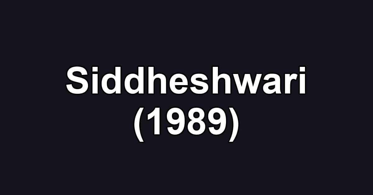 Siddheshwari (1989)