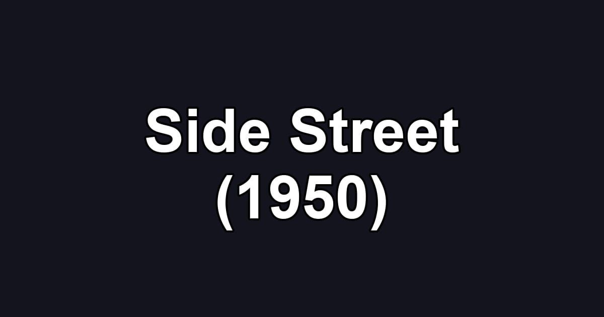 Side Street (1950)