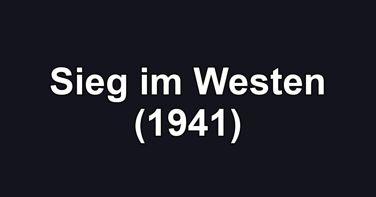 Sieg im Westen (1941)