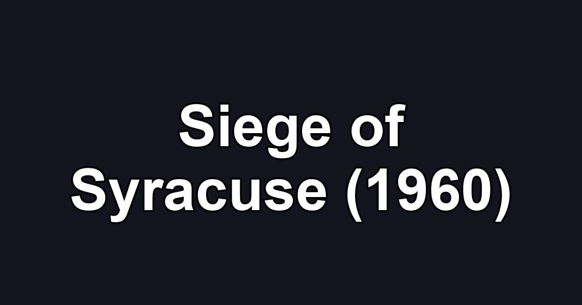 Siege of Syracuse (1960)