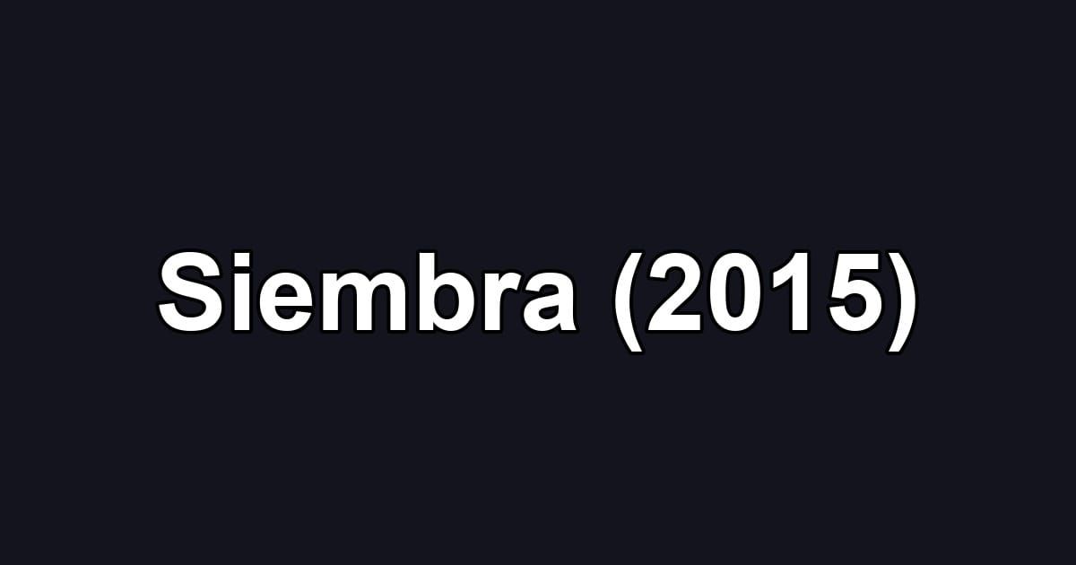 Siembra (2015)