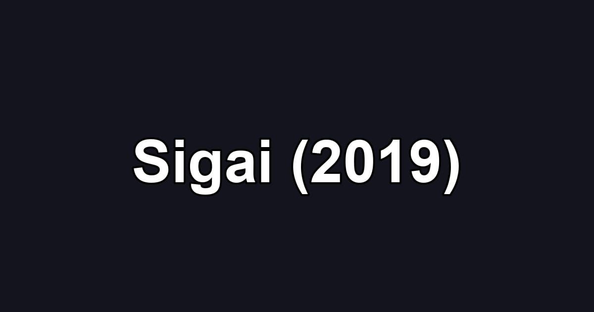 Sigai (2019)