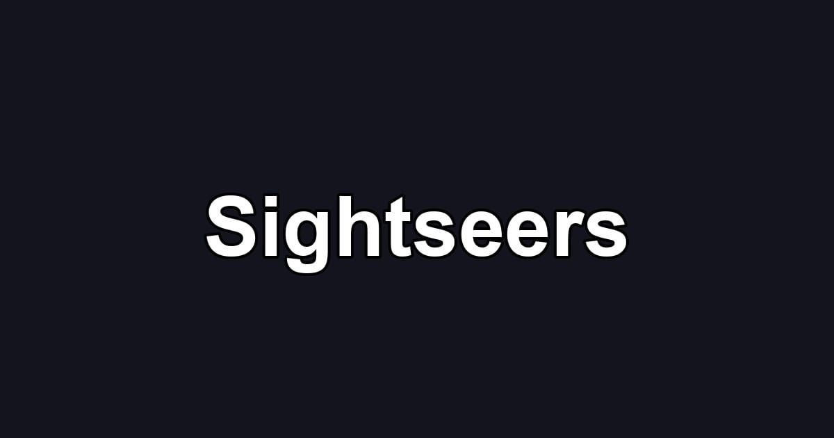 Sightseers