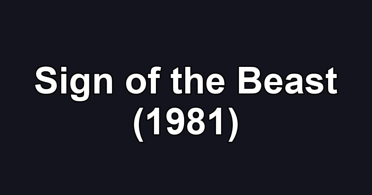 Sign of the Beast (1981)