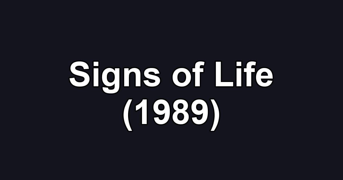 Signs of Life (1989)