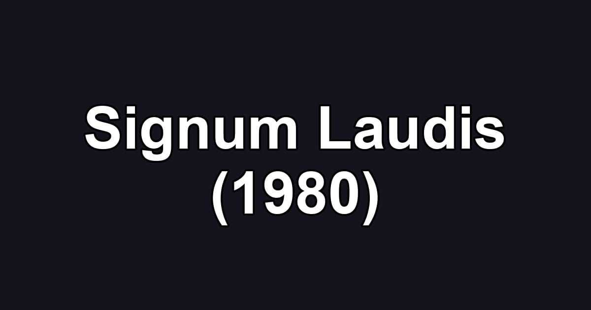 Signum Laudis (1980)
