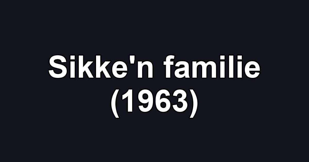 Sikke'n familie (1963)