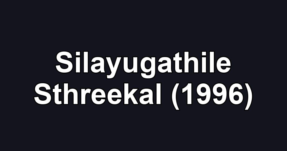 Silayugathile Sthreekal (1996)