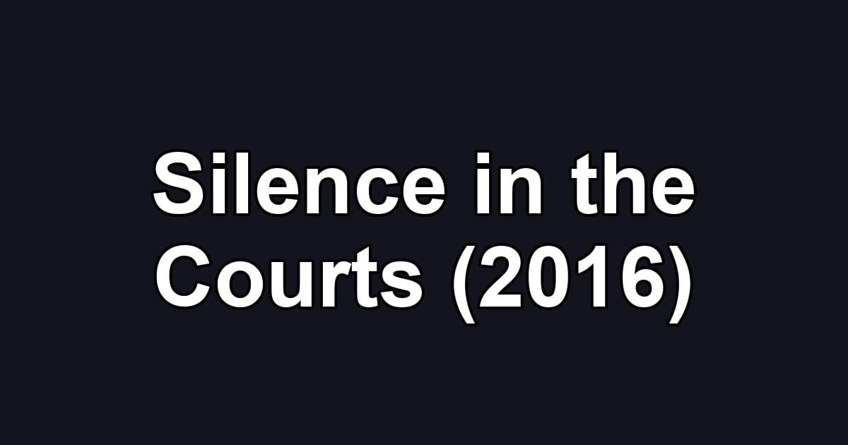 Silence in the Courts (2016)