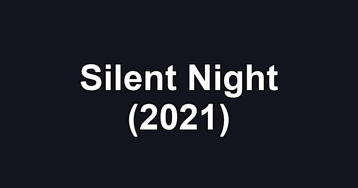 Silent Night (2021)