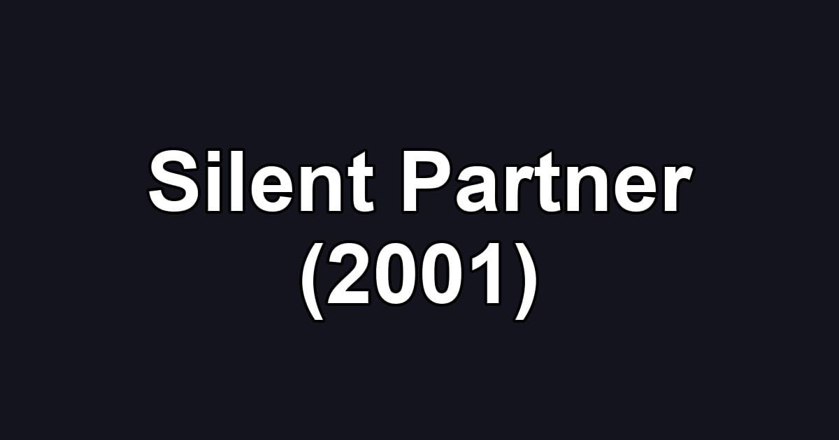 Silent Partner (2001)